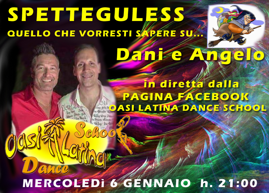 DANI e ANGELO SPETTEGULESS