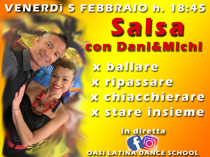SALSA CON DANI E MICHI VENERDì...